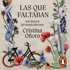 las que faltaban (audiolibro)-cristina oñoro-9788430624867