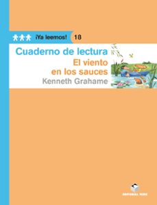 el viento en los sauces (cuaderno de lectura) ¡ya leemos! 18-kenneth grahame-9788430766567
