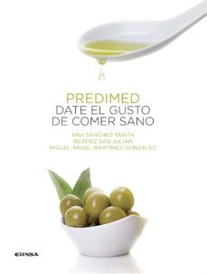 predimed. date el gusto de comer sano-ana sanchez tainta-9788431330767