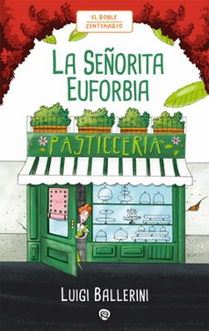 la señorita euforbia (ebook)-luigi ballerini-9788432169267