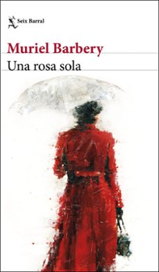 una rosa sola-muriel barbery-9788432237867