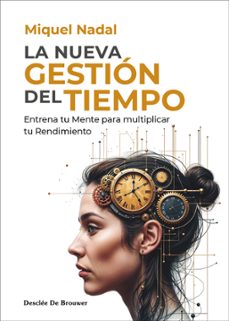 la nueva gestion del tiempo-miquel nadal-9788433032867