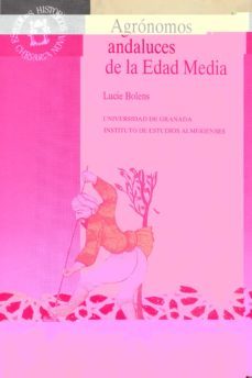 agronomos andaluces de la edad media-lucie bolens-9788433819567