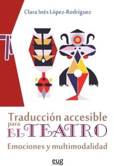 traduccion accesible para el teatro-clara ines lopez rodriguez-9788433874467