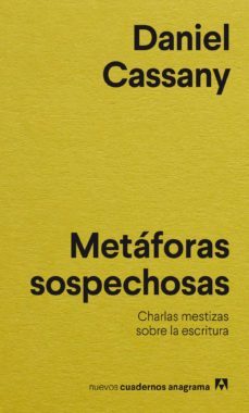 metáforas sospechosas-daniel cassany-9788433901767