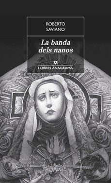 la banda dels nanos-roberto saviano-9788433915467