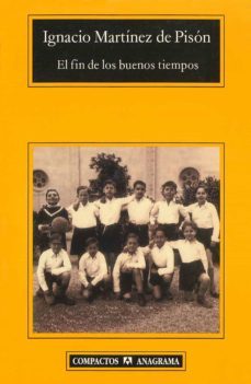 el fin de los buenos tiempos-9788433967367