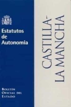 estatutos de autonomia castilla la mancha (3 ed.)-9788434009967