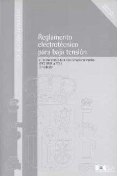 reglamento electrotecnico para baja tension e instrucciones tecni cas complementarias (itc) bt01 a bt51-9788434020467