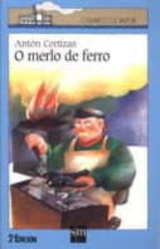 o merlo de ferro-anton cortizas-9788434845367
