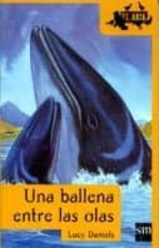 una ballena entre las olas-lucy daniels-9788434873667