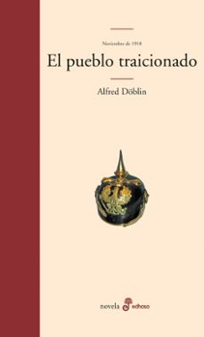 el pueblo traicionado-alfred doblin-9788435010467
