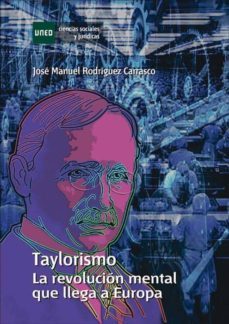 taylorismo. la revolucion mental que llega a europa (ebook)-jose manuel rodriguez carrasco-9788436270167