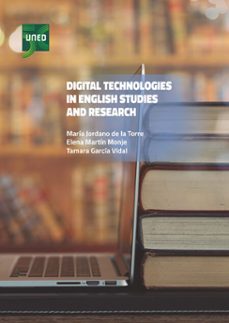 digital technologies in english studies and research-maria jordano de la torre-elena martin monje-tamara garcia vidal-9788436279467