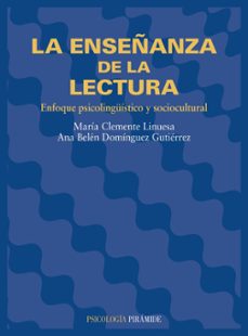 la enseñanza de la lectura: enfoque psicolinguistico y sociocultu ral-9788436813067
