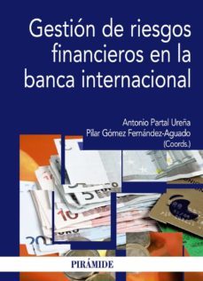 gestion de riesgos financieros en la banca internacional-9788436824667