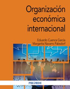 organizacion economica internacional-eduardo cuenca garcia-margarita navarro pabsdorf-9788436847567