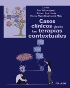 casos clinicos desde las terapias contextuales-luis valero aguayo-antonio ruiz garcia-9788436849967