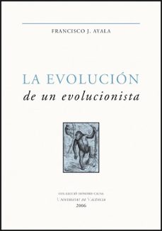 la evolucion de un evolucionista-9788437065267