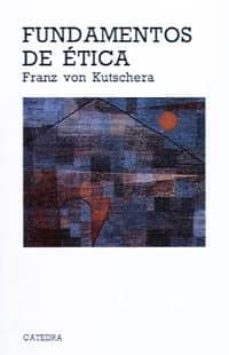 fundamentos de etica-franz von kutschera-9788437608167