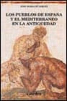 los pueblos de españa y el mediterraneo en la antiguedad: estudio s de arqueologia, historia y arte-9788437618067