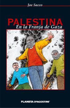 palestina: en la franja de gaza-joe sacco-9788439504467