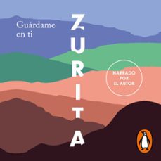 guardame en ti (audiolibro)-raul zurita-9788439740667
