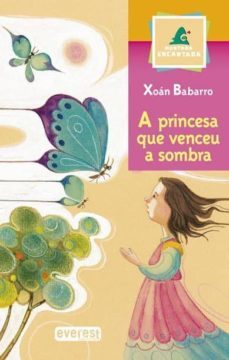 a princesa que venceu a sombra-xoan babarro-9788440305367