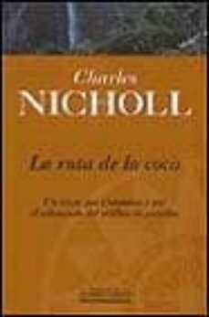 la ruta de la coca-charles nichol-9788440680167