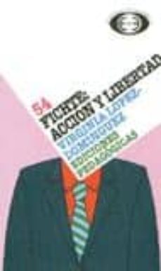 historia de la filosofia (t.liv): fichte, accion y libertad-virginia elena lopez dominguez-9788441101067