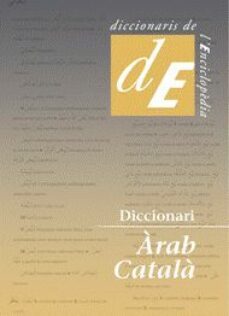 diccionari arab - catala (arab estandard modern)-margarida castells-dolors cinca-9788441215467