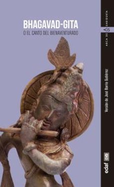 bhagavad-gita. o el canto del bienaventurado: version de jose barrio gutierrez-9788441438767