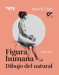 figura humana. dibujo del natural (espacio de diseño)-hester berry-9788441542167