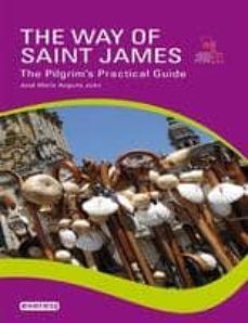 el camino de santiago: guia practica del peregrino (ingles) (incl uye colgante) = the way of saint james-9788444131467