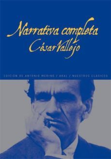 narrativa completa-cesar vallejo-9788446028567