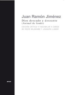 dios deseado y deseante (animal de fondo) (ed. critica y facsimil ar)-9788446029267