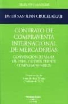 contrato de compraventa internacional de mercaderias: convencion de viena de 1980 y otros textos complementarios-9788447024667
