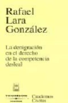 denigracion en derecho de la competencia desleal-9788447027767