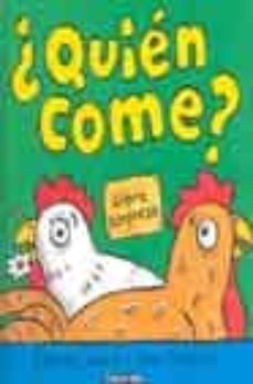 ¿quien come? (libros sorpresa)-9788448015367