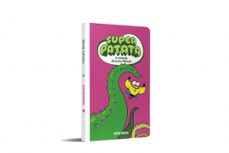 superpatata 7 - la revancha del doctor malévolo-artur laperla-9788448874667