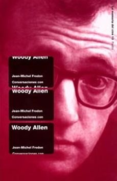 conversaciones con woody allen-jean michel frodon-9788449312267