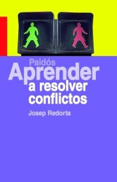 aprender a resolver conflictos-9788449320767