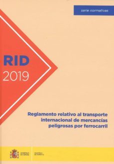 rid-2019 reglamento relativo al transporte internacional de mercancías peligrosas por ferrocarril-9788449810367