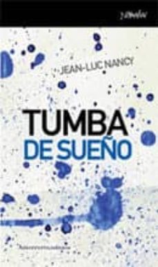 tumba de sueño-jean luc nancy-9788461090167