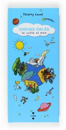 digues on es: la volta al mon-thierry laval-9788466120067
