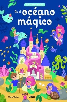 en el oceano magico (busca baby magico)-maria mañeru-9788466245067