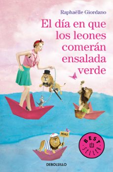 el dia en que los leones comeran ensalada verde-9788466347167