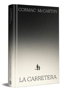 la carretera (edicion especial en tapa dura)-cormac mccarthy-9788466392167