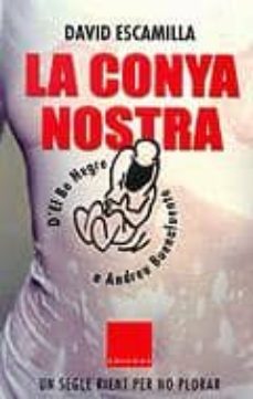 la conya nostra: d el be negre a andreu buenafuente-9788466404167