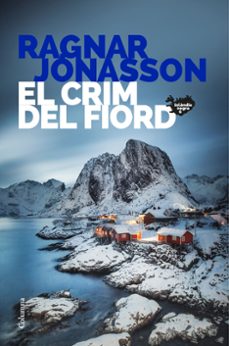 el crim del fiord (serie islàndia negra 6)-ragnar jonasson-9788466432467